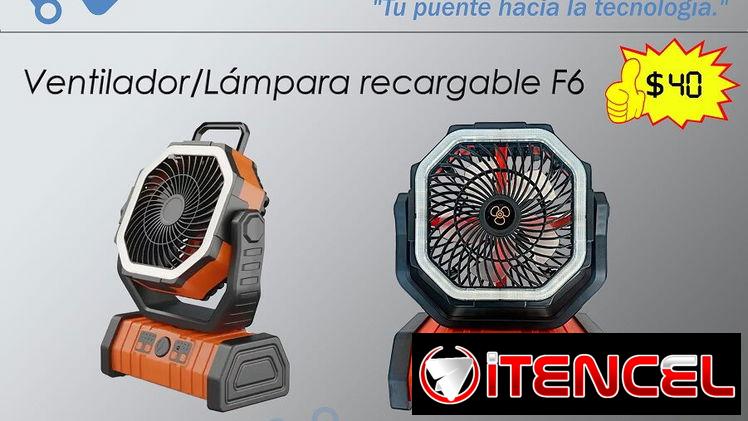 Ventilador/Lámpara Recargable F6 con Power Bank
