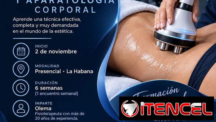 CURSO DE MASAJES REDUCTORES Y APARATOLOGÍA CORPORAL EN LA HABANA | CERTIFICACIÓN INTERNACIONAL