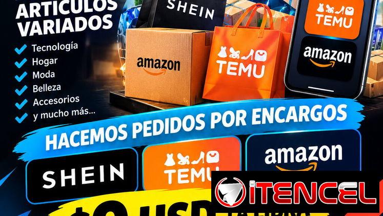 Pedidos por encargos Temu, Shein y Amazon