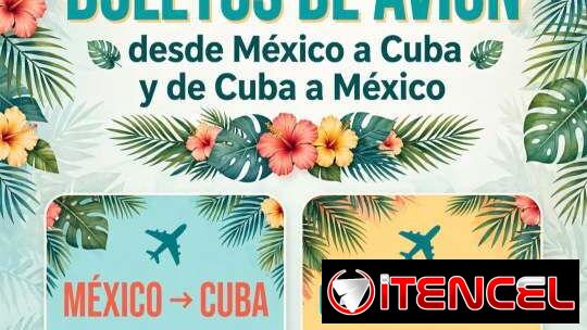 Agencia de viajes Cuba Mexico. SOLO VENTAS DE BOLETOS