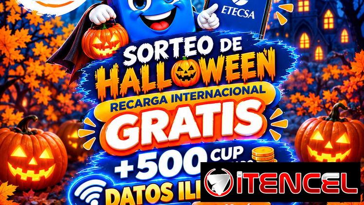 🎃 Sorteo Halloween | Ganas Recarga ETECSA GRATIS + Datos ilimitados