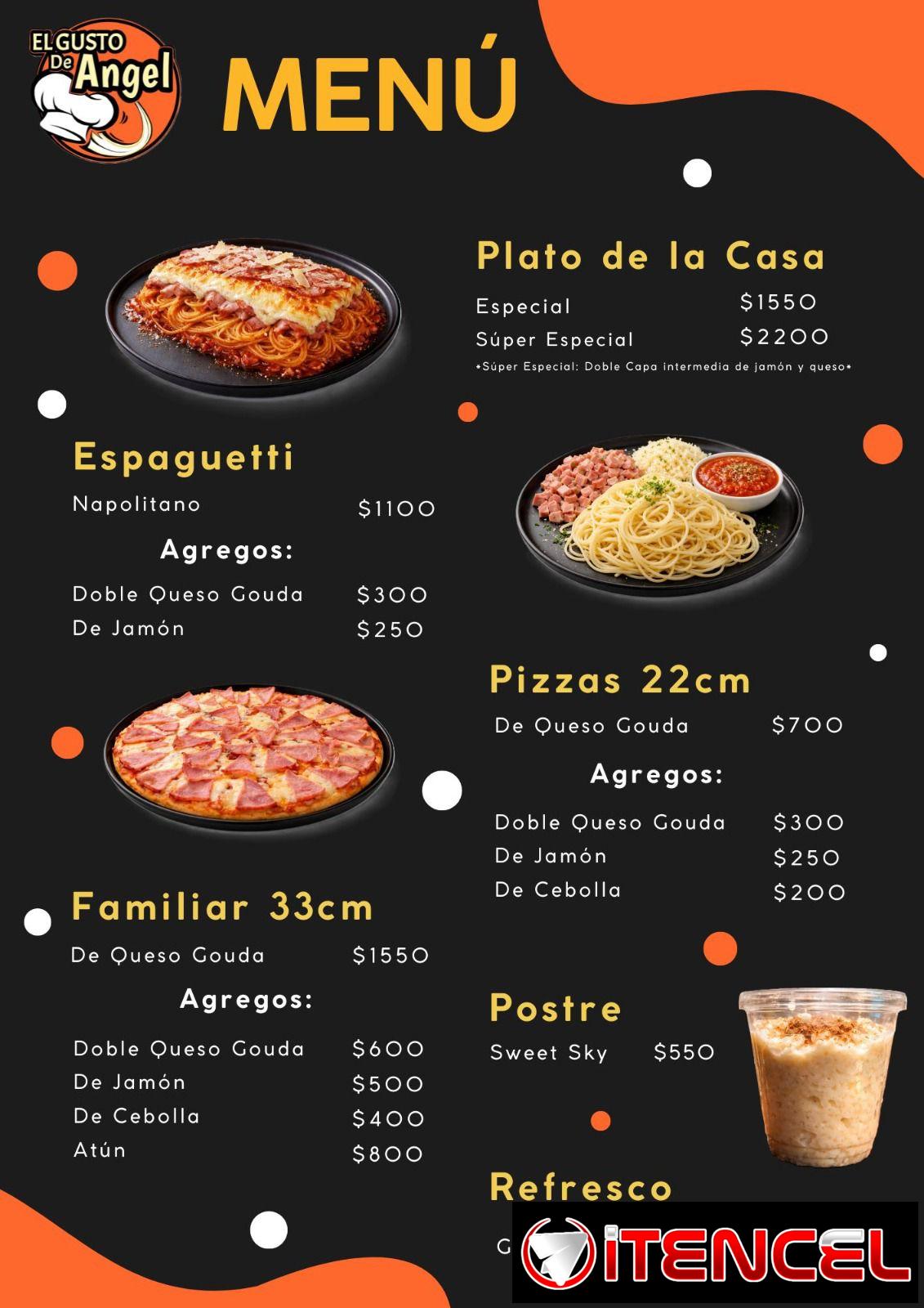 El Gusto de Angel • Pizza • Spaghetti • Especial • Dulce de leche