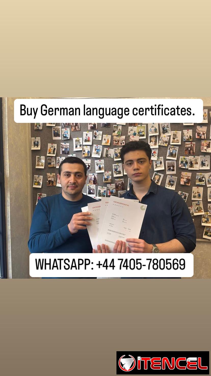 Buy GOETHE B1 and TELC B1 Certificates In Germany, Apply For TELC, GOETHE Certificates
