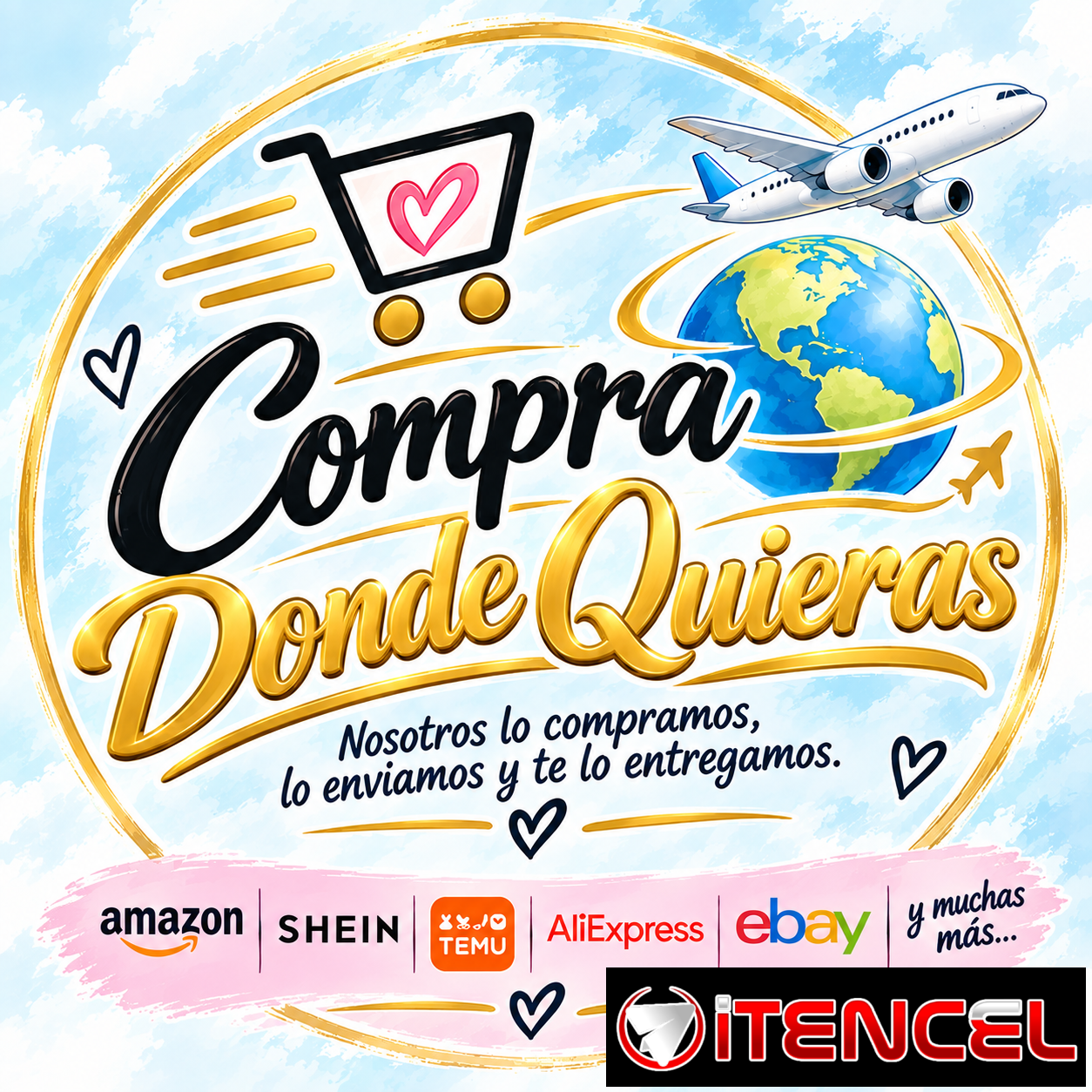 COMPRA DÓNDE QUIERAS CON NOSOTROS